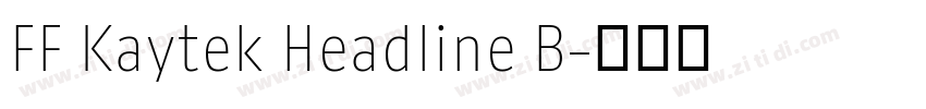 FF Kaytek Headline B字体转换